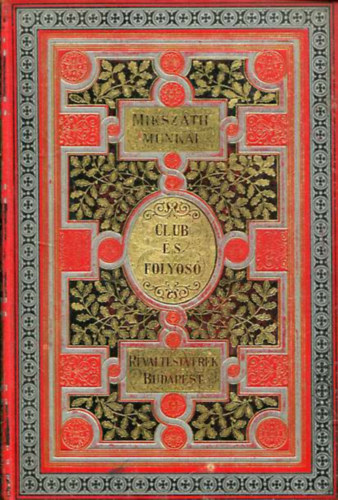Miksz�th K�lm�n - Club �s folyos� (Miksz�th K�lm�n munk�i)