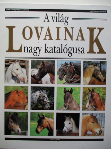 J-F. Delaborde, G. Ballereau - A vilg lovainak nagy katalgusa