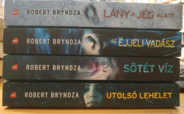 Robert Bryndza - 4 db Robert Bryndza: Lny a jg alatt + Az jjeli vadsz + Stt vz + Utols lehelet