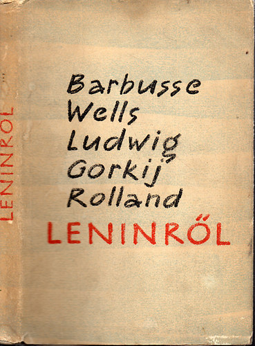 Barbusse,; Wells,; Ludwig,; Gorkij,; Rolland - Leninrl