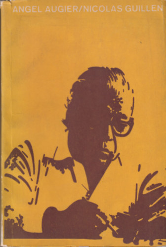 Nicolas Guillen - Angel Augier
