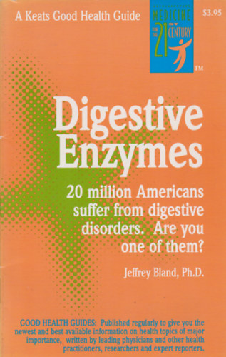 Jeffrey Bland - Digestive Enzymes