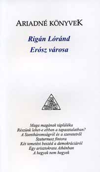 Rign Lrnd - Ersz vrosa - Filozfiatrtneti esszk