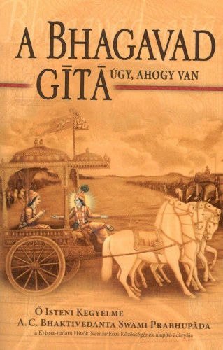 A.C. Bhaktivedanta Swami Prabhupada - A Bhagavad-Gt - gy, ahogy van
