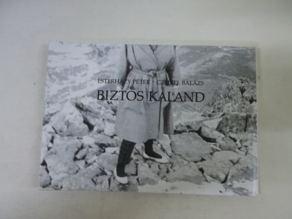 Estherh�zy - Czeizel - Biztos kaland