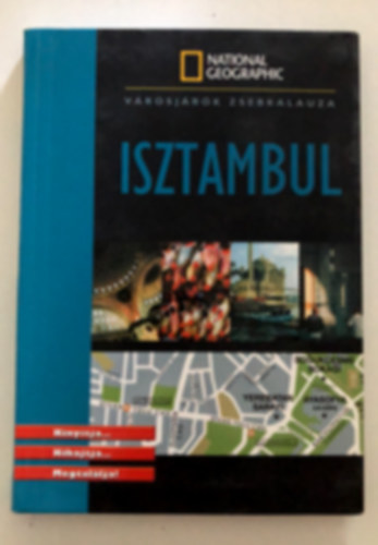 Isztambul (National Geographic v�rosj�r�k zsebkalauza)