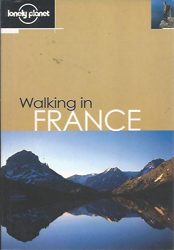 Walking in France (Lonely Planet)