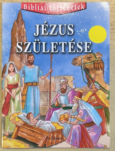 Jzus szletse - Bibiliai trtnetek