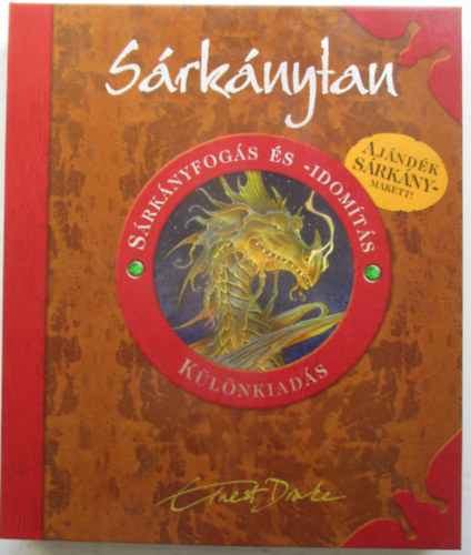 Ernest Drake - Sárkánytan - Sárkányfogás és idomítás