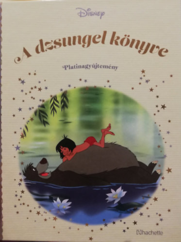 Walt Disney - A dzsungel könyve Disney Platinagyűjtemény Hachette kiadó