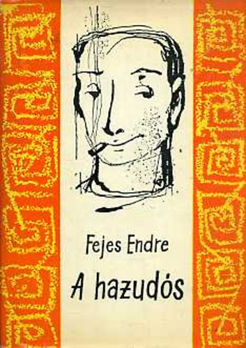 Fejes Endre - A hazud�s