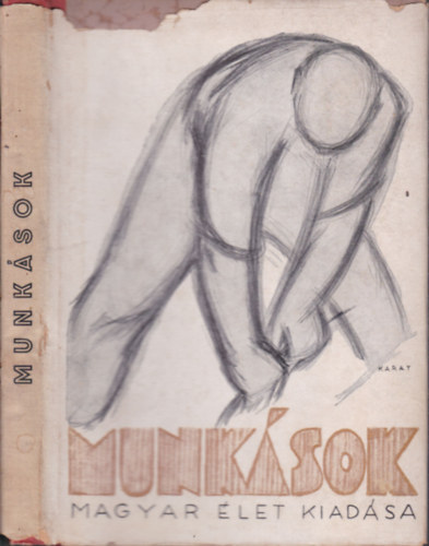Földeák-László-Nagy-Rideg-Vaád - Munkások