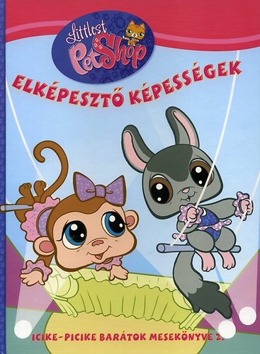Elkpeszt kpessgek - Littlest Pet Shop