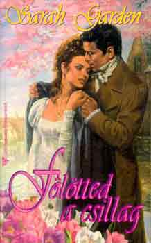 Sarah Garden - F�l�tted a csillag