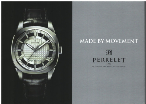 Perrelet - Made by movement  2012 (rakatalgus)