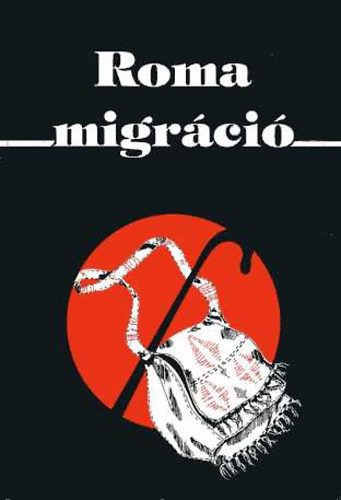 Kovts Andrs  (szerk.) - Roma migrci