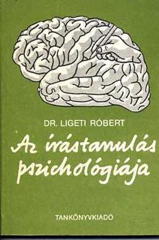 Dr. Ligeti Rbert - Az rstanuls pszicholgija