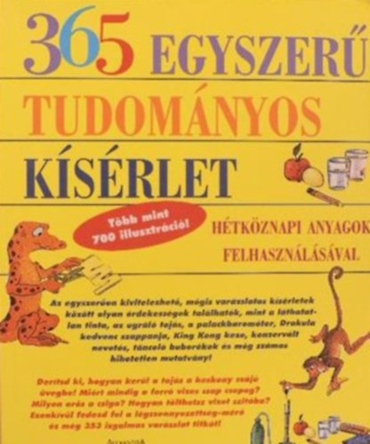 Alexandra Kiad - 365 egyszer tudomnyos ksrlet