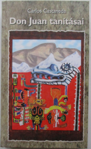 Carlos Castaneda - Don Juan tan�t�sai