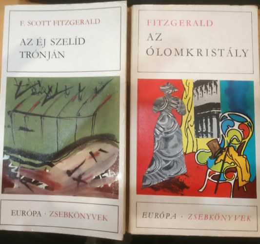 F. Scott Fitzgerald - 2 db Fitzgerald: Az �j szel�d sz�ne + Az �lomkrist�ly
