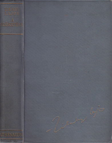 Zilahy Lajos - A sz�kev�ny