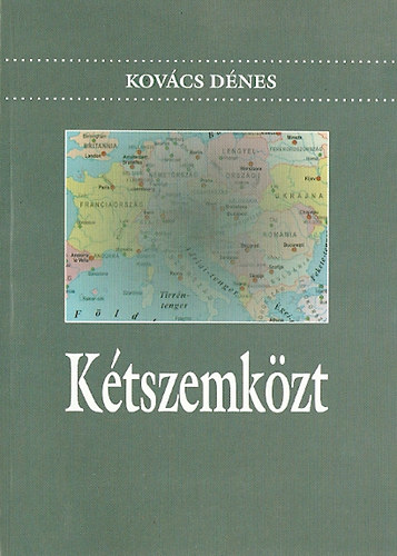 Kov�cs D�nes - K�tszemk�zt