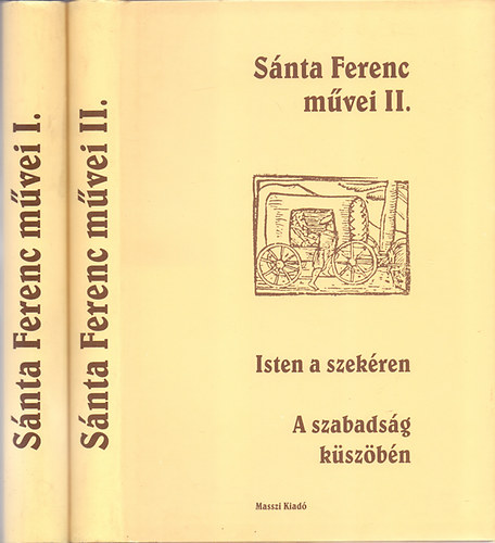 Snta Ferenc - Snta Ferenc mvei I-II.