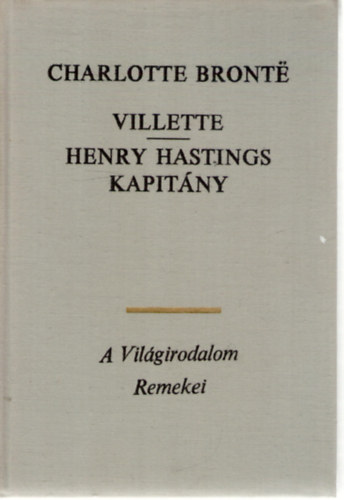 Charlotte Bront - Villette - Henry Hastings kapitny I-II.