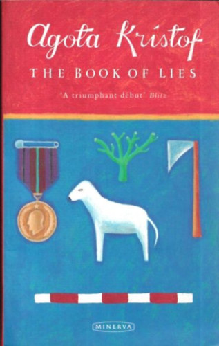 Agota Kristof - The book of lies