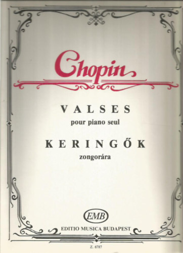Fr�d�ric Chopin - Kering�k zongor�ra
