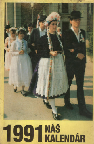 Jakab Róbertné - Nas Kalendár 1991 ( Szlovák nyelvű )