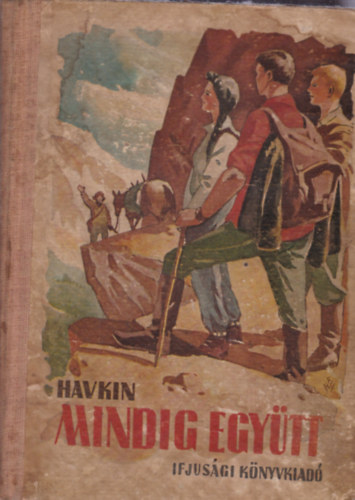 Havki - Mindig egy�tt /Honti-Vars�nyi Ferenc rajzaival /