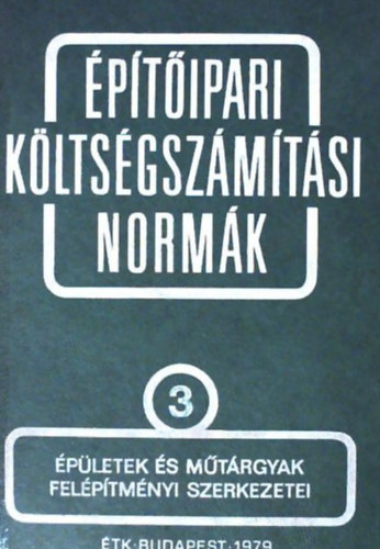 ptipari kltsgszmtsi normk 3. pletek s mtrgyak felptmnyi szerkezetei