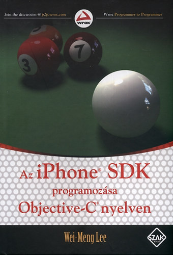 Wei-Meng Lee - Az IPhone SDK programozsa Objective-C nyelven