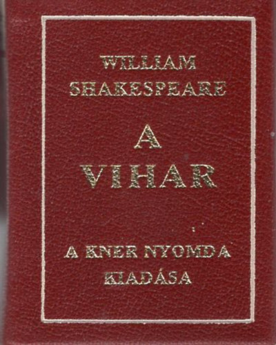 William Shakespeare - A Vihar (ford�totta Babits Mih�ly, illusztr�lta Reich K�roly) - minik�nyv