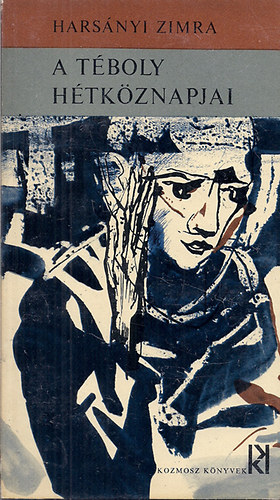 Hars�nyi Zimra - A T�boly H�tk�znapjai