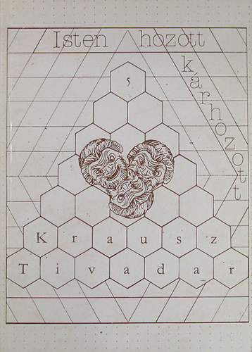 Krausz Tivadar 5 - Isten hozott krhozott 1978-1992