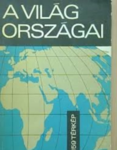Rátóti Benő; Tolnay László - A világ országai