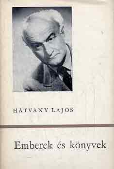 Hatvany Lajos - Emberek és könyvek