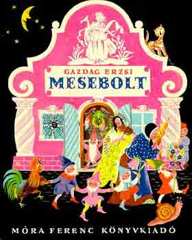 Gazdag Erzsi - Mesebolt