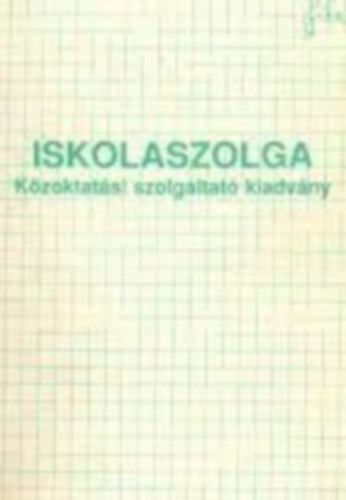Iskolaszolga - kzoktatsi szolgltat kiadvny  V. 10. /1995. jnius/