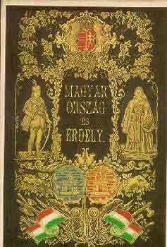 Hunfalvy Jnos - Magyarorszg s Erdly eredeti kpekben I-III.