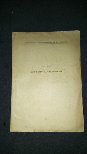 Vargha K�lm�n - Els� k�nyvek, els� mesterek