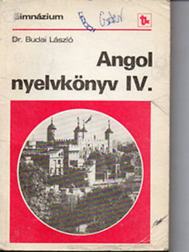Dr.Budai L�szl�-Horv�th J�zsef - Angol nyelvk�nyv IV.
