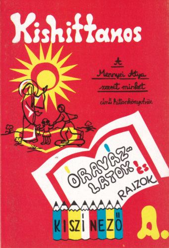 Kishittanos - Óravázlatok és rajzok - Kiszínező