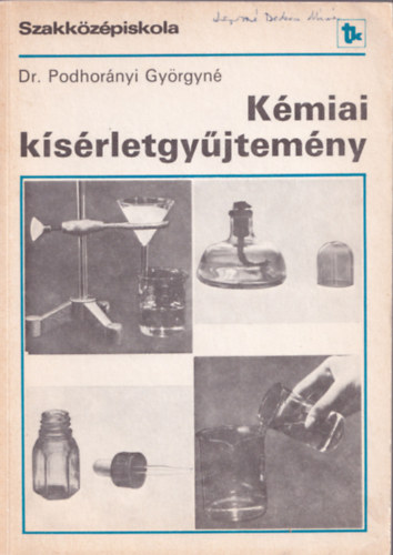 Podhor�nyi Gy�rgyn� - K�miai k�s�rletgy�jtem�ny - 14107/K