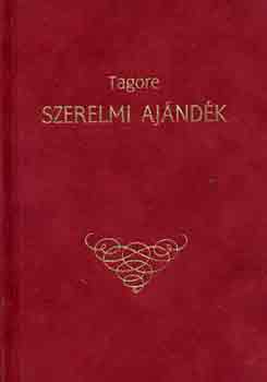 Rabindranth Tagore - Szerelmi ajndk