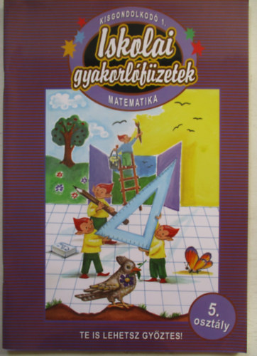 Letenyei Lajosn - Iskolai gyakorlfzetek - Matematika 5. osztly