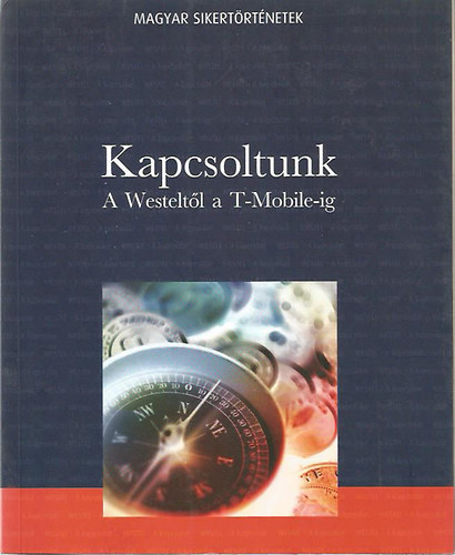 Athenaeum 2000 Kiad - Kapcsolatunk - A Westeltl a T-Mobile-ig
