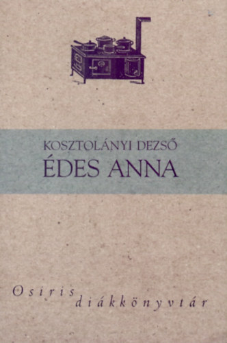 Kosztolnyi Dezs - des Anna
